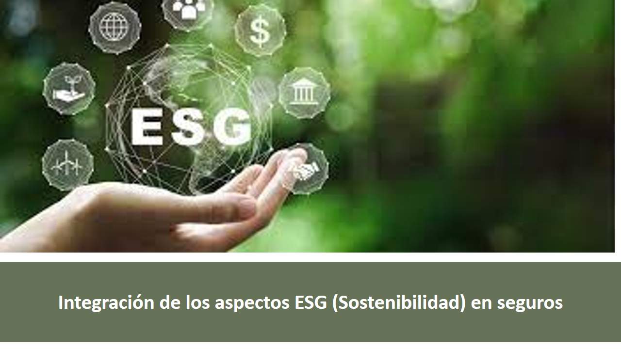 Curso de Integración de los Aspectos ESG (Sostenibilidad) en Seguros