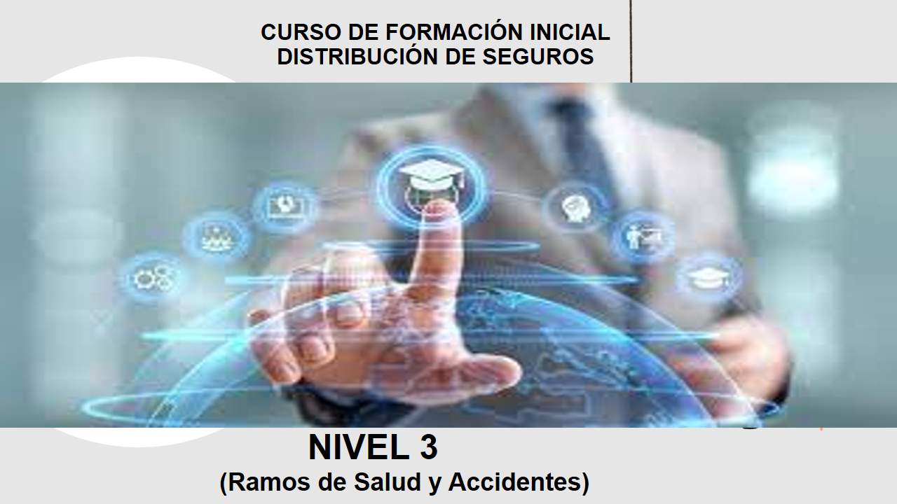 Curso de NIVEL 3 (Con Seguros de Salud y Accidentes)