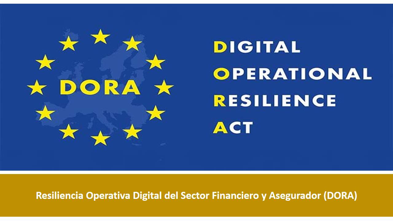 Curso de Resiliencia Operativa Digital del Sector Financiero y Asegurador (DORA)